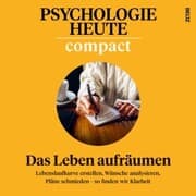 Cover von Psychologie Heute Compact 79: Das Leben aufräumen