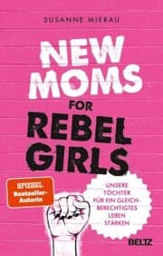 Cover von New Moms for Rebel Girls