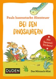 Cover von Pauls hasenstarke Abenteuer - Bei den Dinosauriern & Vogelstimmen
