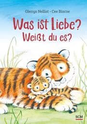 Cover von Was ist Liebe? Weißt du es?