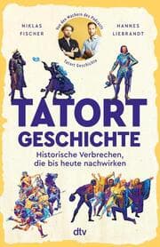 Cover von Tatort Geschichte