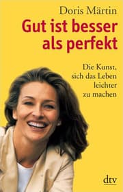 Cover von Gut ist besser als perfekt