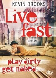 Cover von Live Fast, Play Dirty, Get Naked