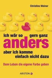 Cover von Ich wär so gern ganz anders, aber ich komme einfach nicht dazu