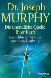 Cover von Die unendliche Quelle Ihrer Kraft