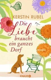 Cover von Die Liebe braucht ein ganzes Dorf