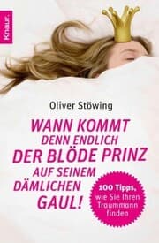 Cover von Wann kommt denn endlich der blöde Prinz auf seinem dämlichen Gaul!