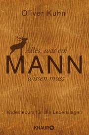 Cover von Alles, was ein Mann wissen muss