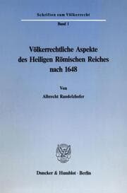Cover von Völkerrechtliche Aspekte des Heiligen Römischen Reiches nach 1648.