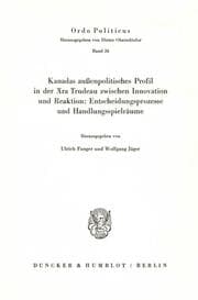 Cover von Kanadas außenpolitisches Profil in der Ära Trudeau zwischen Innovation und Reaktion: