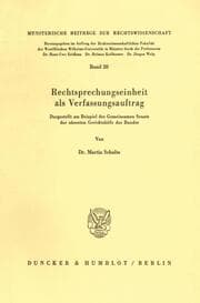 Cover von Rechtsprechungseinheit als Verfassungsauftrag.
