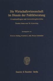 Cover von Die Wirtschaftswissenschaft im Dienste der Politikberatung.