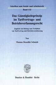 Cover von Das Günstigkeitsprinzip im Tarifvertrags- und Betriebsverfassungsrecht.