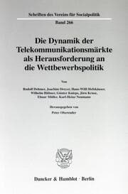 Cover von Die Dynamik der Telekommunikationsmärkte als Herausforderung an die Wettbewerbspolitik.