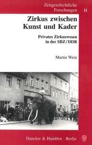 Cover von Zirkus zwischen Kunst und Kader.