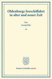 Cover von Oldenburgs Seeschiffahrt in alter und neuer Zeit.