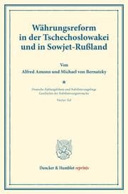 Cover von Währungsreform in der Tschechoslowakei und in Sowjet-Rußland.