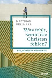 Cover von Was fehlt, wenn die Christen fehlen?