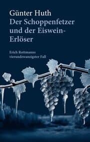 Cover von Der Schoppenfetzer und der Eiswein-Erlöser
