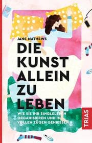 Cover von Die Kunst allein zu leben