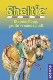 Cover von Sheltie - Kleines Pony, große Freundschaft