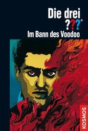 Cover von Die drei ???, Im Bann des Voodoo (drei Fragezeichen)