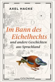 Cover von Im Bann des Eichelhechts und andere Geschichten aus Sprachland
