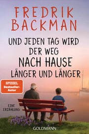 Cover von Und jeden Tag wird der Weg nach Hause länger und länger