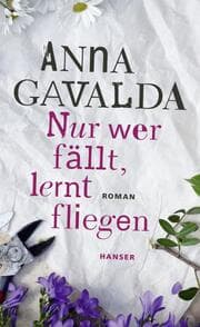 Cover von Nur wer fällt, lernt fliegen
