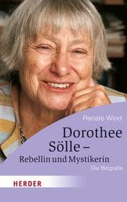 Cover von Dorothee Sölle - Rebellin und Mystikerin