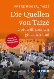 Cover von Die Quellen von Taizé