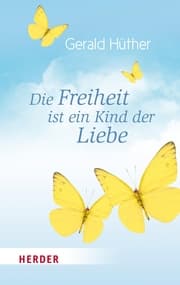 Cover von Die Freiheit ist ein Kind der Liebe - Die Liebe ist ein Kind der Freiheit