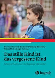 Cover von Das stille Kind ist das vergessene Kind