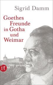 Cover von Goethes Freunde in Gotha und Weimar