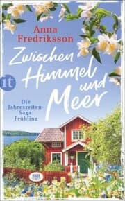 Cover von Zwischen Himmel und Meer - Frühling in Sallys Bed & Breakfast (Die Jahreszeiten-Saga 1)