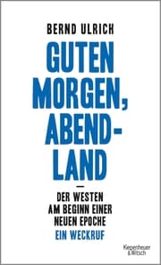 Cover von Guten Morgen, Abendland - Der Westen am Beginn einer neuen Epoche