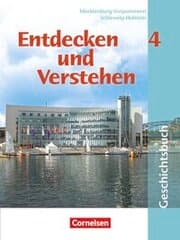 Cover von Entdecken und verstehen - Geschichtsbuch - Mecklenburg-Vorpommern und Schleswig-Holstein - Ausgabe ab 2002 - Band 4: 9./10. Schuljahr