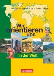 Cover von Wir orientieren uns - Topographische Arbeitshefte - Ausgabe 2002