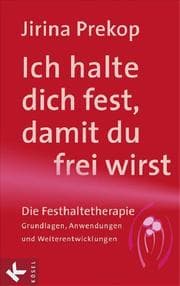 Cover von Ich halte dich fest, damit du frei wirst
