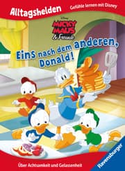 Cover von Alltagshelden - Gefühle lernen mit Disney: Disney Micky Maus & Freunde - Eins nach dem anderen, Donald! Über Achtsamkeit und Gelassenheit.