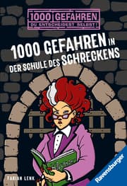 Cover von 1000 Gefahren - 1000 Gefahren in der Schule des Schreckens