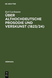 Cover von Über althochdeutsche Prosodie und Verskunst (1823/24)