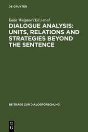 Cover von Dialogue Analysis: Units, relations and strategies beyond the sentence