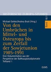 Cover von Von den Umbrüchen in Mittel- und Osteuropa bis zum Zerfall der Sowjetunion 1985-1991