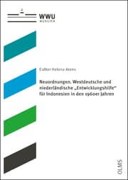 Cover von Neuordnungen. Westdeutsche und niederländische Entwicklungshilfe für Indonesien in den 1960er Jahren