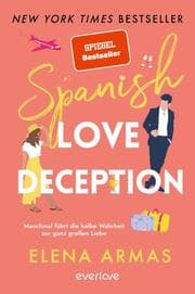 Cover von Spanish Love Deception - Manchmal führt die halbe Wahrheit zur ganz großen Liebe
