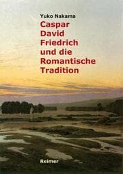 Cover von Caspar David Friedrich und die Romantische Tradition