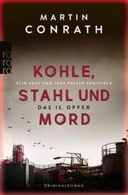 Cover von Kohle, Stahl und Mord: Das 13. Opfer