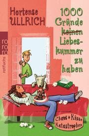 Cover von 1000 Gründe keinen Liebeskummer zu haben