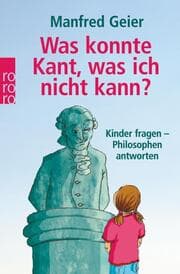 Cover von Was konnte Kant, was ich nicht kann?